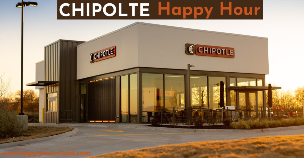 CHIPOLTE Happy Hour